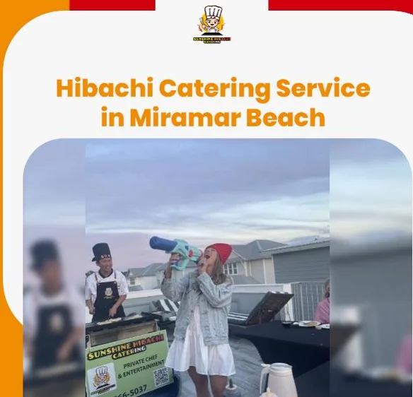 hibachi catering service in Miramar Beach